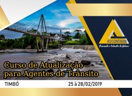 CURSO DE ATUALIZAÇÃO PARA AGENTES DE TRÂNSITO - TIMBÓ/SC